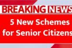 Govt Announces 5 New Schemes